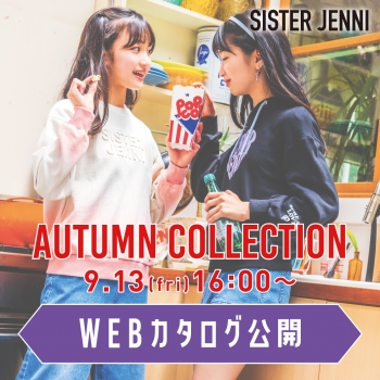 SISTER JENNI Autumn Collection♡WEBカタログ公開♪